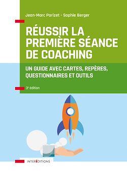 Télécharger le livre :  Réussir la première séance de coaching - 3e éd.