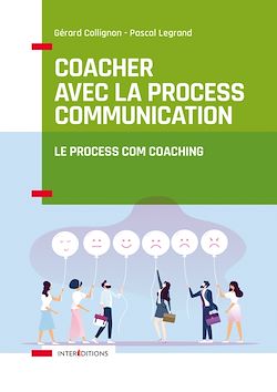Télécharger le livre :  Coacher avec la Process Communication