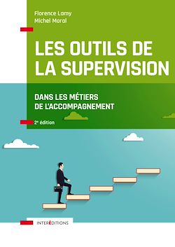Télécharger le livre :  Les outils de la supervision dans les métiers de l'accompagnement