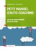Télécharger le livre :  Petit manuel d'auto-coaching - 3e éd.