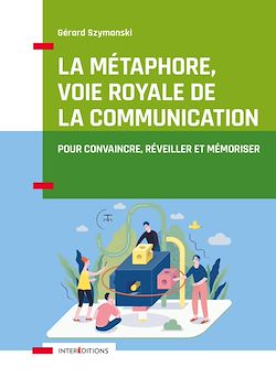 Télécharger le livre :  La métaphore, voie royale de la communication - 2e éd.
