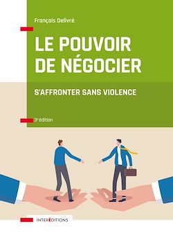 Télécharger le livre :  Le pouvoir de négocier - 3e éd.