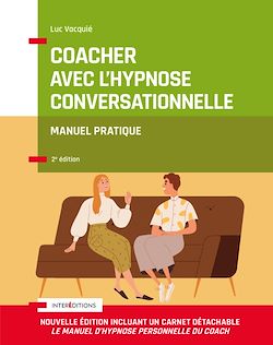 Télécharger le livre :  Coacher avec l'hypnose conversationnelle - 2e éd.
