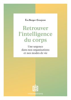 Télécharger le livre :  Retrouver l'intelligence du corps - 2e éd.