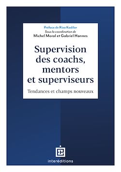 Télécharger le livre :  Supervision des coachs, mentors et superviseurs