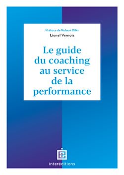 Télécharger le livre :  Le guide du coaching au service de la performance - 5e éd.