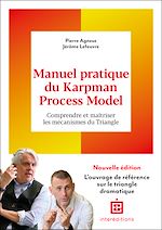 Télécharger le livre :  Manuel pratique du Karpman Process Model - 2è éd.