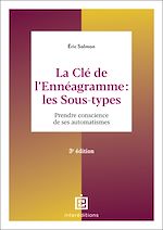Télécharger le livre :  La Clé de l'Ennéagramme : les Sous-types - 3e éd.