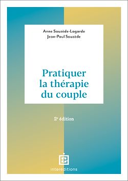 Télécharger le livre :  Pratiquer la thérapie du couple - 2e éd.