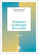 Télécharger le livre :  Pratiquer la thérapie du couple - 2e éd.