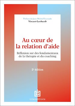 Télécharger le livre :  Au coeur de la relation d'aide - 2e éd.
