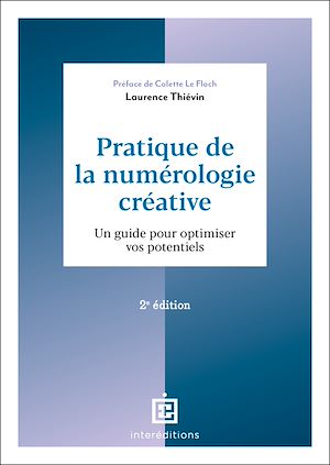 Téléchargez le livre :  Pratique de la numérologie créative - 2e éd.