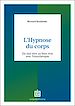 Télécharger le livre :  L'hypnose du corps