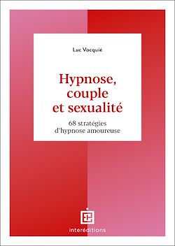 Télécharger le livre :  Hypnose, couple et sexualité