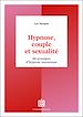 Télécharger le livre :  Hypnose, couple et sexualité
