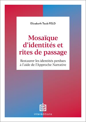 Téléchargez le livre :  Mosaïque d'identités et rites de passage
