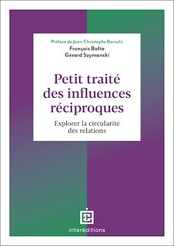 Télécharger le livre :  Petit traité des influences réciproques - 2e éd
