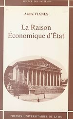 Télécharger le livre :  La Raison économique d'État