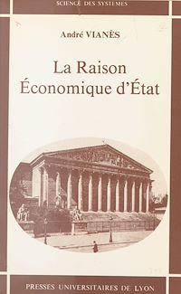 Téléchargez le livre :  La Raison économique d'État