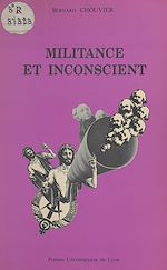 Télécharger le livre :  Militance et inconscient