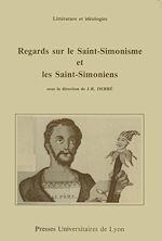 Télécharger le livre :  Regards sur le Saint-Simonisme et les Saint-Simoniens