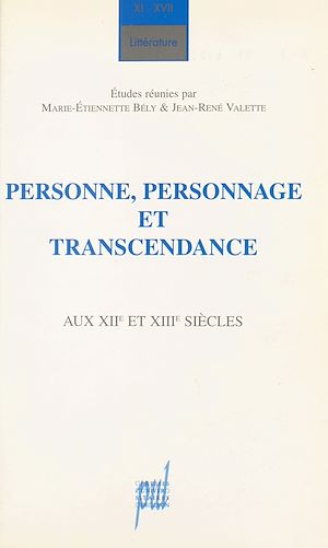 Téléchargez le livre :  Personnes, personnages et transcendance aux XIIe et XIIIe siècles