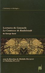 Télécharger le livre :  Lectures de Consuelo - La Comtesse de Rudolstadt de George Sand