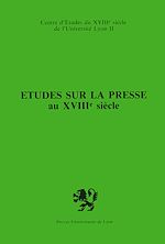 Télécharger le livre :  Études sur la presse au XVIIIe siècle