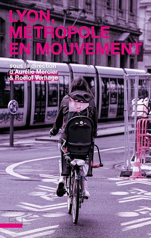 Download the eBook: Lyon, métropole en mouvement