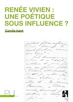 Télécharger le livre :  Renée Vivien : une poétique sous influence ?