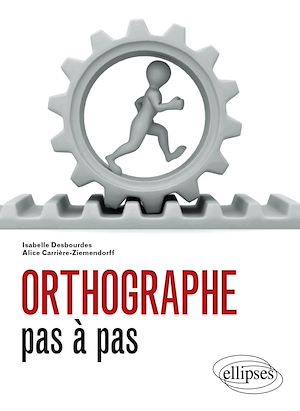 Téléchargez le livre :  Orthographe pas à pas