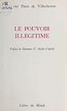 Télécharger le livre :  Le Pouvoir illégitime