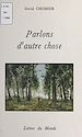 Télécharger le livre :  Parlons d'autre chose : Recueil de petits poèmes en vers