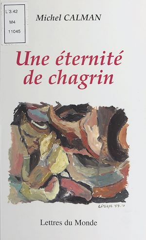 Téléchargez le livre :  Une éternité de chagrin