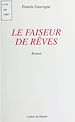 Télécharger le livre :  Le Faiseur de rêves