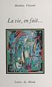 Télécharger le livre :  La vie, en fait...