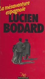 Download this eBook La mésaventure espagnole