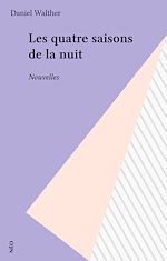 Télécharger le livre :  Les quatre saisons de la nuit