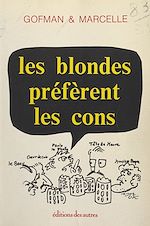 Télécharger le livre :  Les blondes préfèrent les cons
