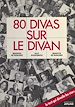 Télécharger le livre :  80 divas sur le divan
