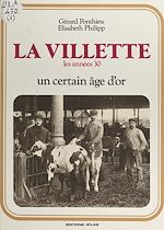 Télécharger le livre :  La Villette : les années 30