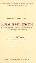Télécharger le livre :  La réalité du mensonge : de Saint-Augustin... aux modifications apportées à sa sanction par le Code Pénal