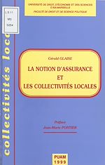 Télécharger le livre :  La Notion d'assurance et les collectivités locales
