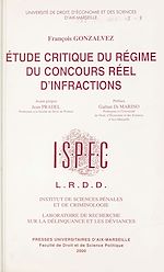Télécharger le livre :  Étude critique du régime du concours réel d'infractions