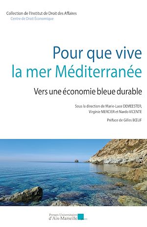 Téléchargez le livre :  Pour que vive la mer Méditerranée