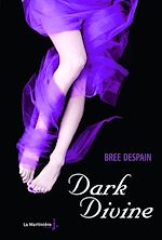 Download this eBook Dark Divine. Dark Divine, tome 1