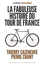 Télécharger le livre :  La fabuleuse histoire du Tour de France