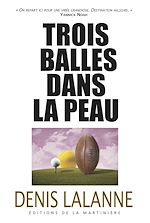 Télécharger le livre :  Trois balles dans la peau