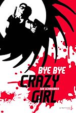 Télécharger le livre :  Bye bye crazy girl