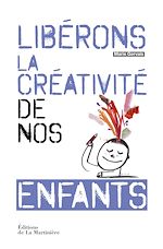 Télécharger le livre :  Libérons la créativité de nos enfants